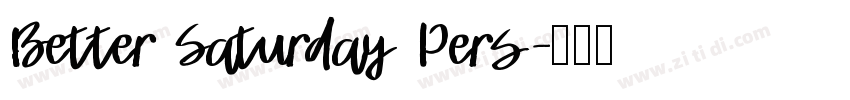 Better Saturday Pers字体转换